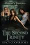 [Destiny's Trinities 04] • The Second Trinity